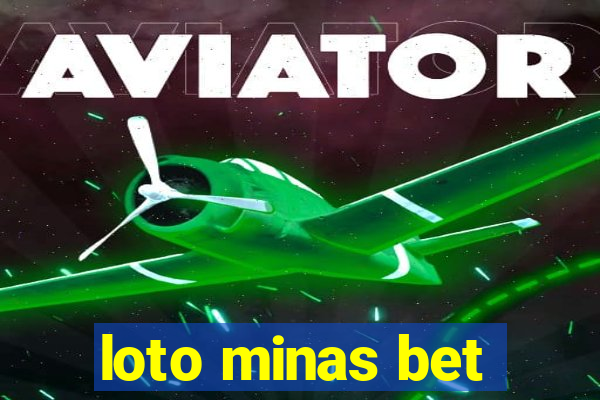 loto minas bet